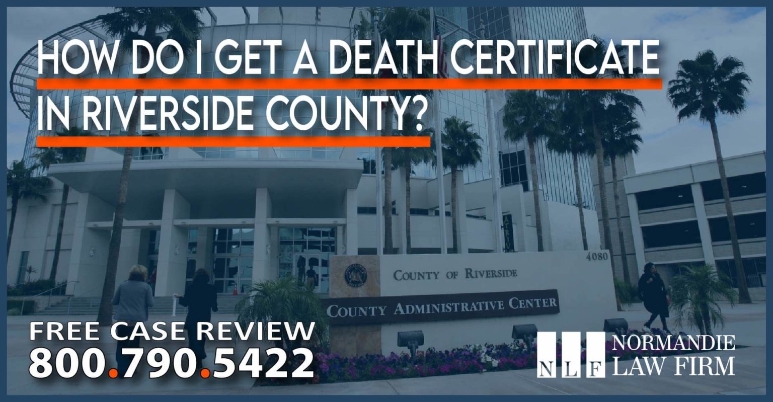 How do I get a Death Certificate in Riverside County?
