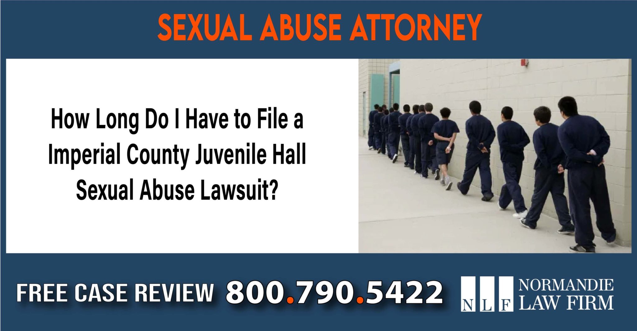 How Long Do I Have To File A Imperial County Juvenile Hall Sexual Abuse Lawsuit