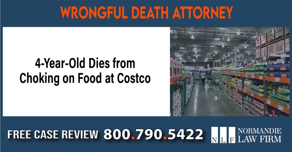 4-Year-Old Dies from Choking on Food at Costco sue liability lawyer attorney