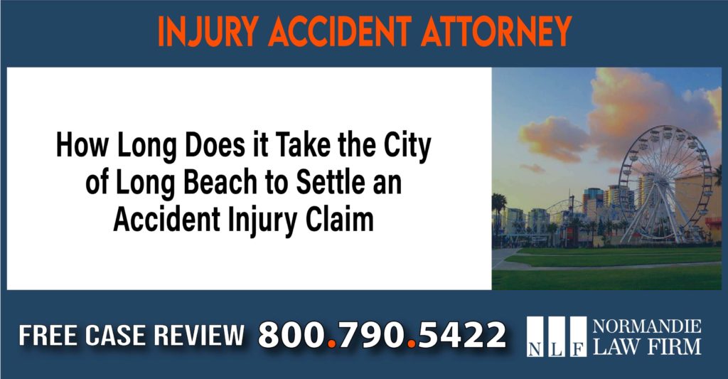 How Long Does it Take the City of Long Beach to Settle an Accident Injury Claim sue liability lawyer compensation incident