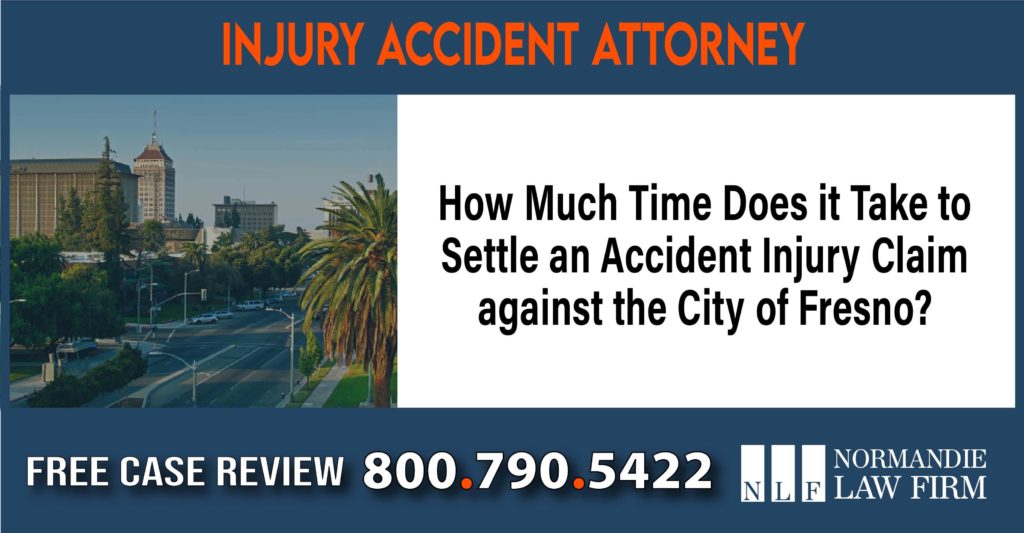 How Much Time Does it Take to Settle an Accident Injury Claim against the City of Fresno sue liability lawyer compensation incident