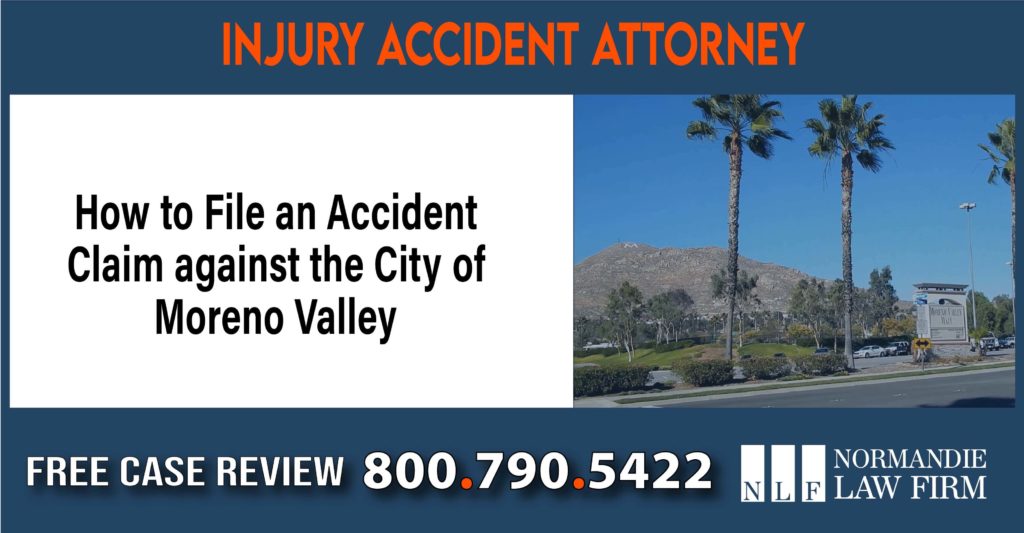 How to File an Accident Claim against the City of Moreno Valley sue liability lawyer attorney