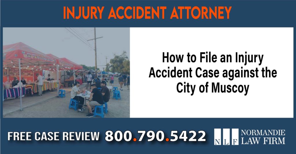 How to File an Injury Accident Case against the City of Muscoy sue liable lawyer attorney