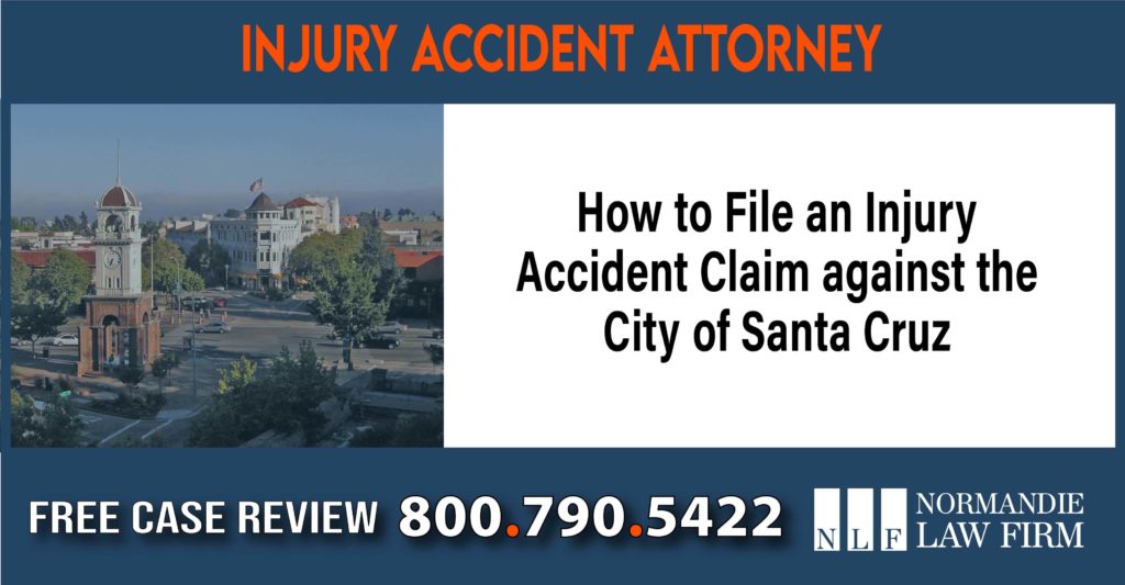 How to File an Injury Accident Claim against the City of Santa Cruz sue liability lawyer attorney