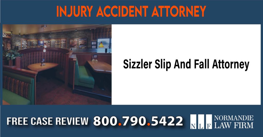 Sizzler Slip And Fall Attorney sue liability compensation incident lawyer