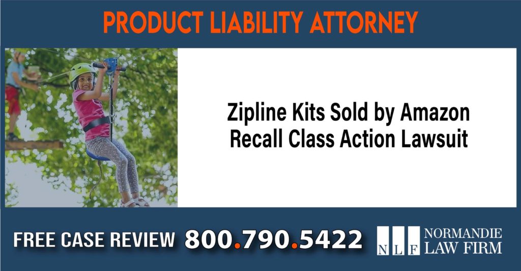 Zipline Kits Sold by Amazon Recall Class Action Lawsuit Lawsuit sue compensation lawyer attorney