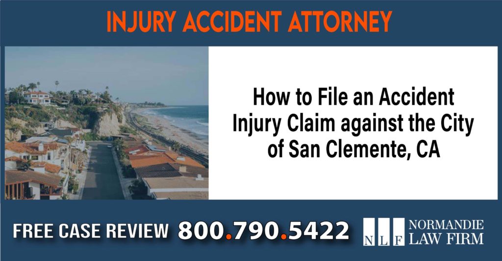 How to File an Accident Injury Claim against the City of San Clemente, CA