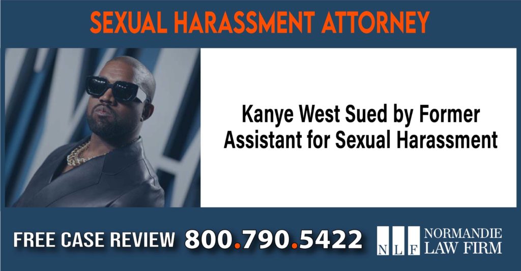 Kanye West Sued by Former Assistant for Sexual Harassment sue liability lawyer compensation incident