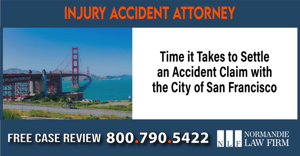 Time it Takes to Settle an Accident Claim with the City of San Francisco lawyer attorney sue