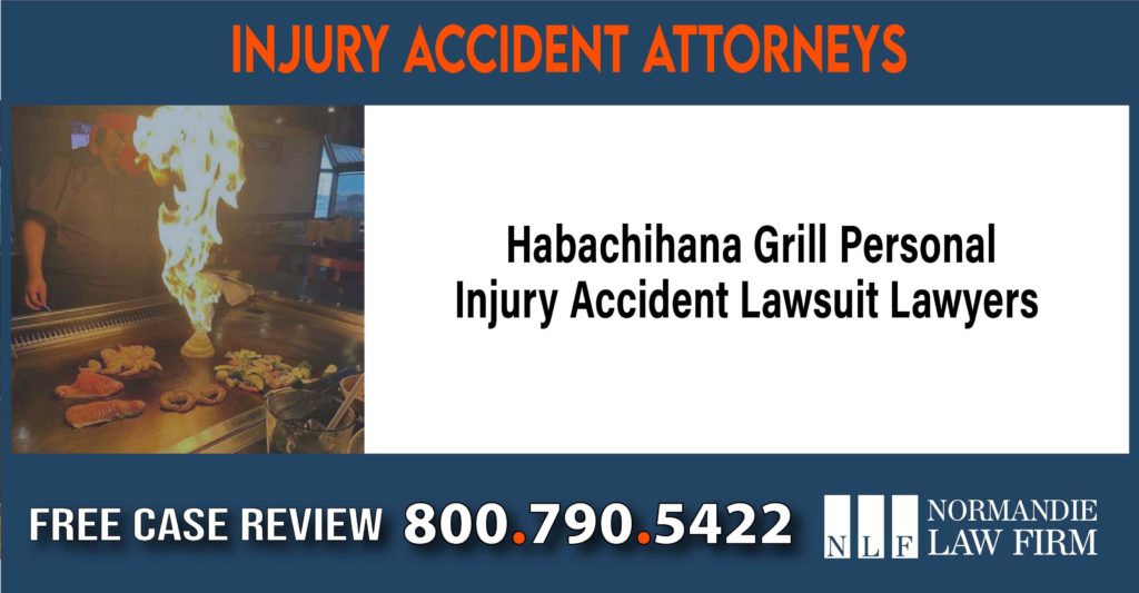 Habachihana Grill Personal Injury Accident Lawsuit Lawyers liability attorney lawyer sue compensation