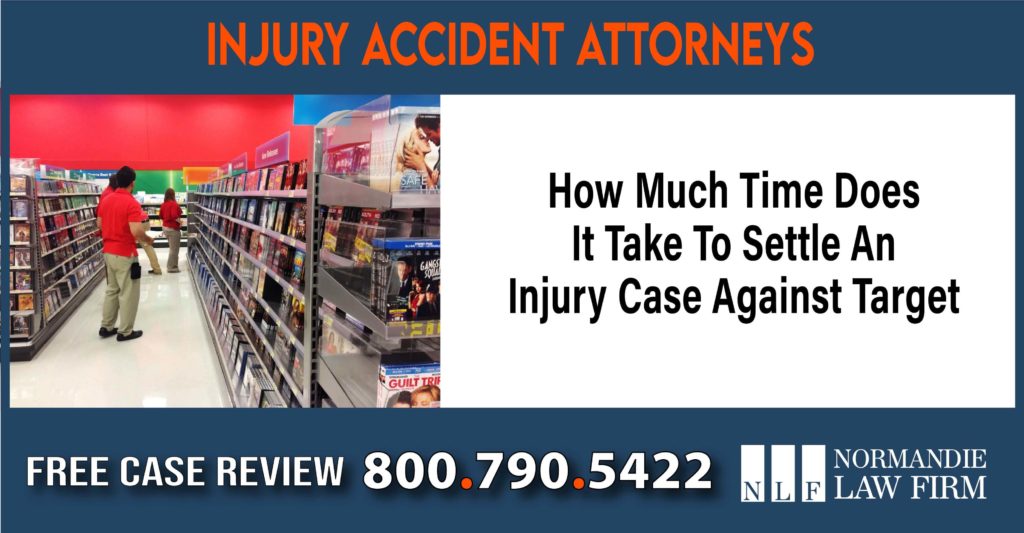 How Much Time Does It Take To Settle An Injury Case Against Target attorney lawyer sue compensation