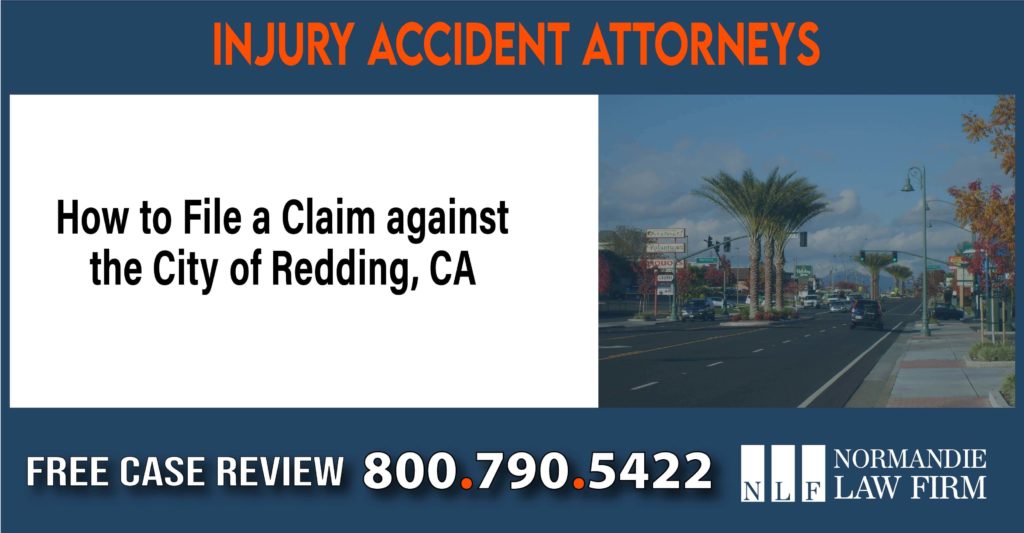 How to File a Claim against the City of Redding, CA sue liability lawyer attorney