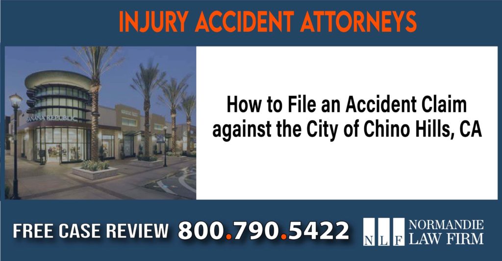 How to File an Accident Claim against the City of Chino Hills, CA sue compensation incident liability