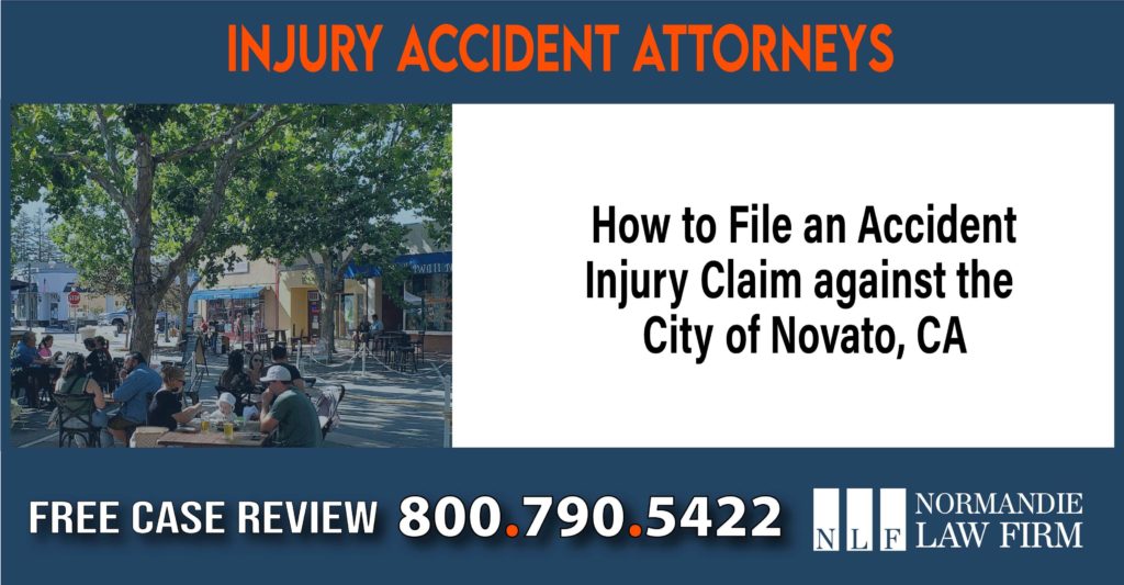 How to File an Accident Injury Claim against the City of Novato, CA sue liability lawyer attorney