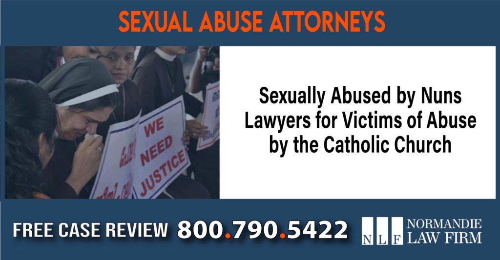 Sexually Abused by Nuns - Lawyers for Victims of Abuse by the Catholic Church sue liability lawyer