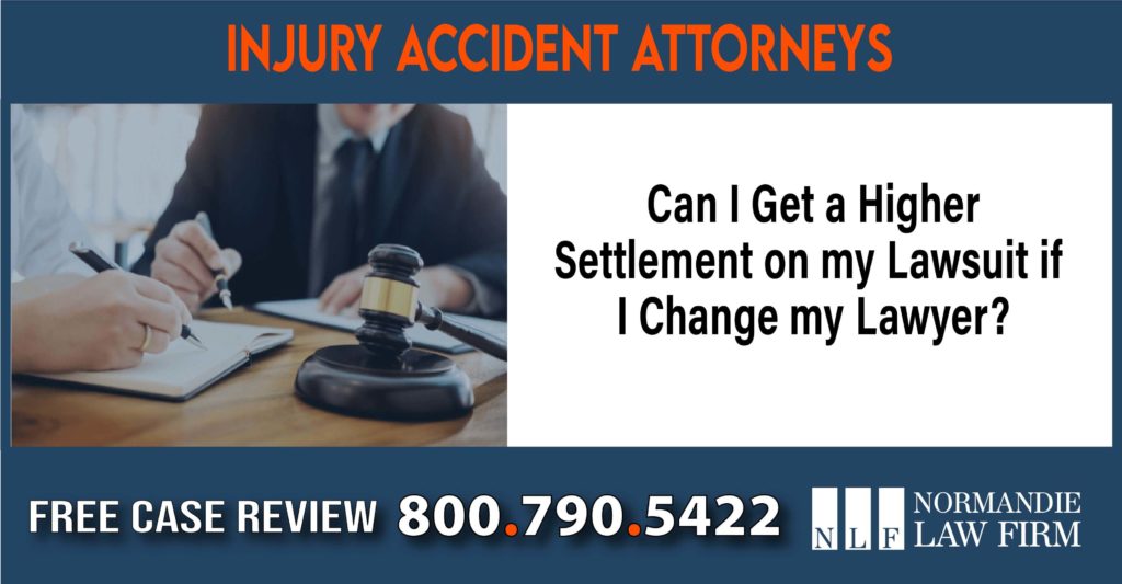 Can I Get a Higher Settlement on my Lawsuit if I Change my Lawyer sue liability lawyer compensation incident