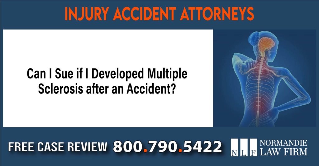 Can I Sue if I Developed Multiple Sclerosis after an Accident sue liability lawyer compensation incident