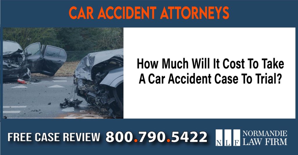 How Much Will It Cost To Take A Car Accident Case To Trial sue liability lawyer compensation incident