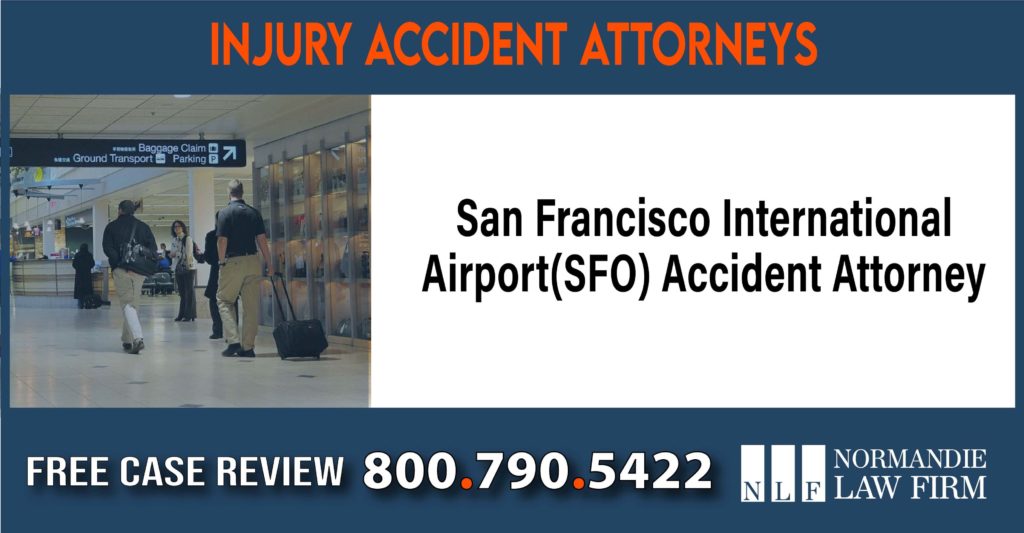 San Francisco International Airport SFO Accident Attorney sue liability lawyer compensation incident