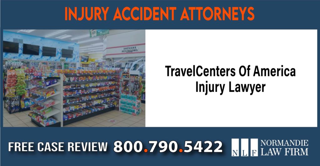 TravelCenters Of America Injury Lawyer lawyer attorney liability sue premise