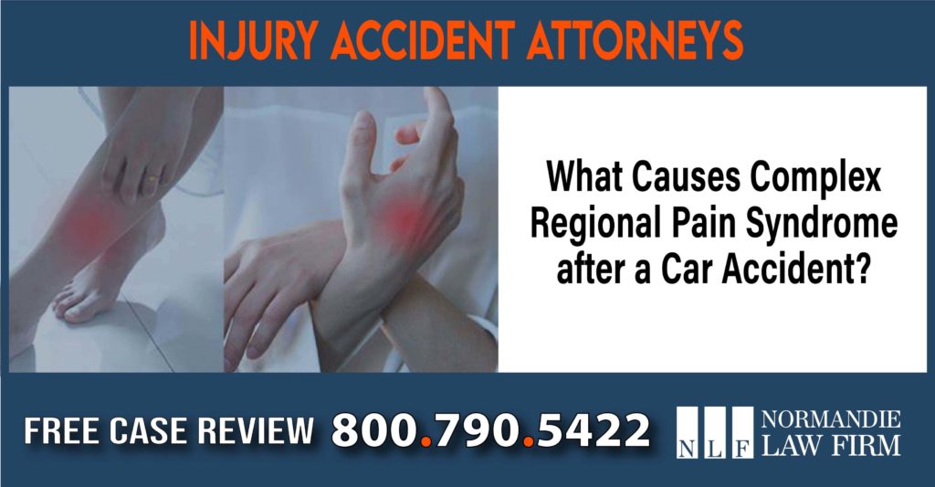 What Causes Complex Regional Pain Syndrome after a Car Accident sue liability lawyer