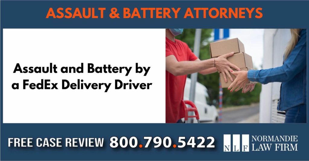 Assault and Battery by a FedEx Delivery Driver sue attorney lawyer compensation