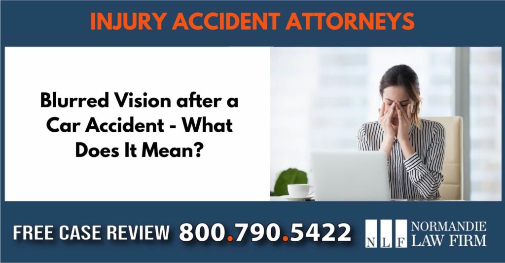 Blurred Vision after a Car Accident - What Does It Mean sue attorney lawyer