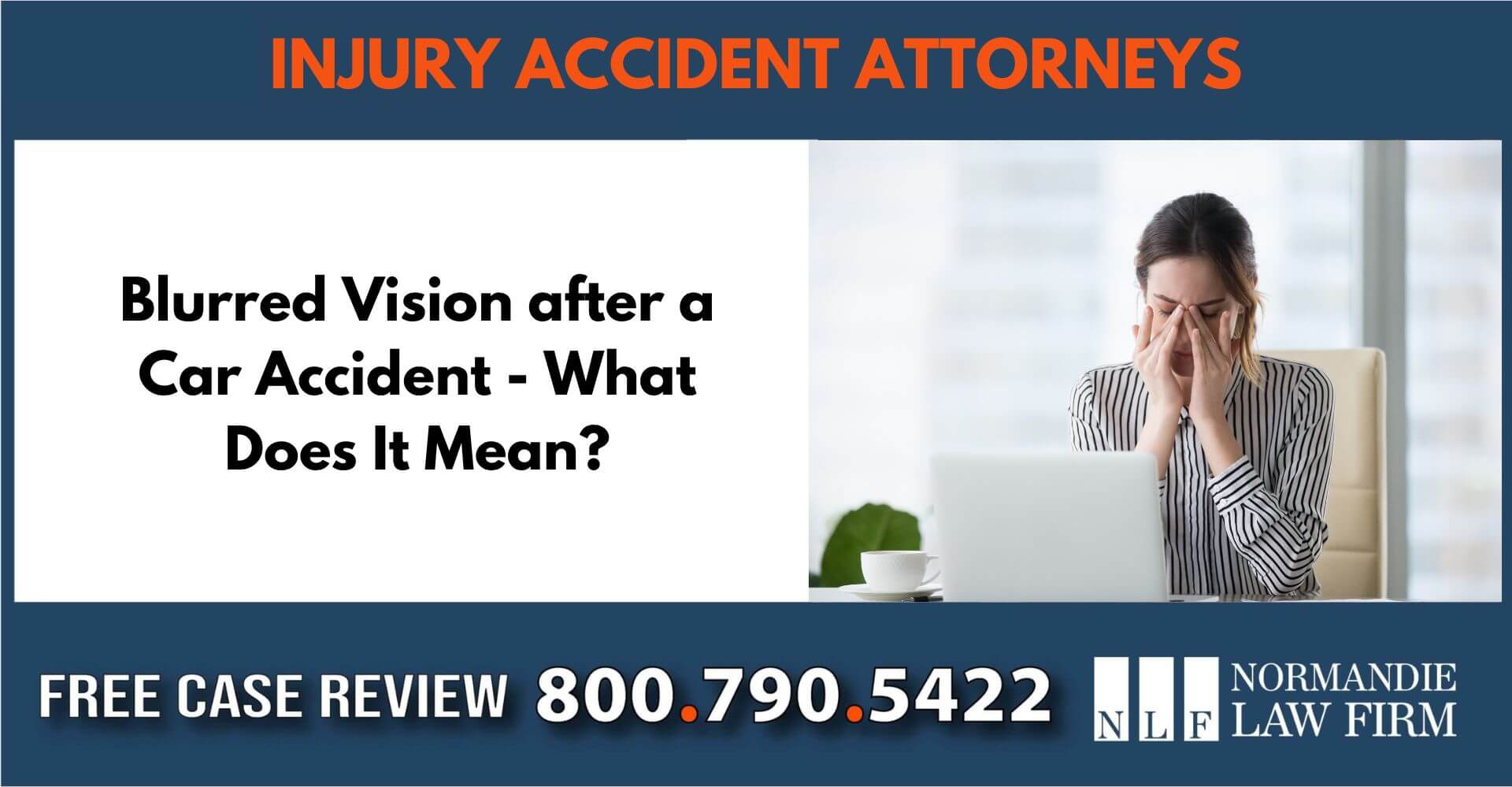 Blurred Vision after a Car Accident What Does It Mean?