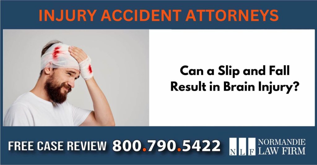 Can a Slip and Fall Result in Brain Injury sue attorney lawyer compensation