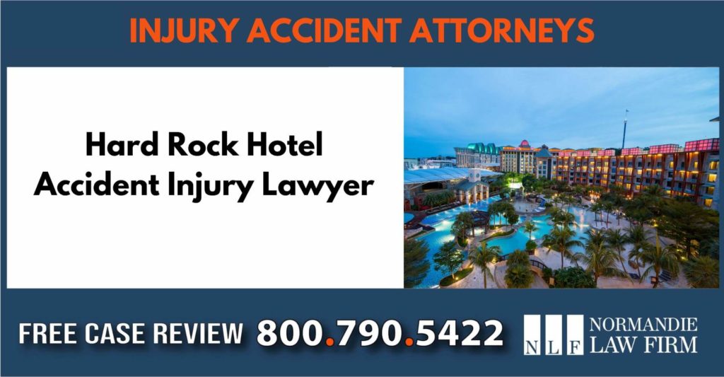 Hard Rock Hotel Accident Injury Lawyer sue liability attorney