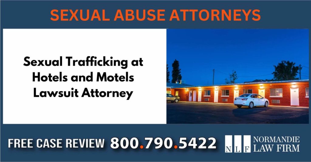 Sexual Trafficking at Hotels and Motels Lawsuit Attorney sue attorney lawyer compensation