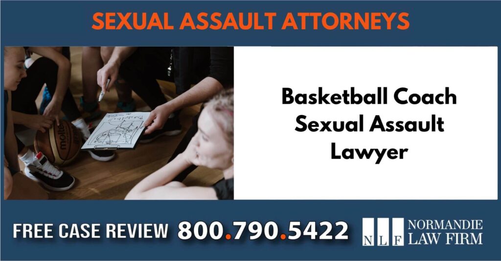 Basketball Coach Sexual Assault Lawyer sue liability attorney incident