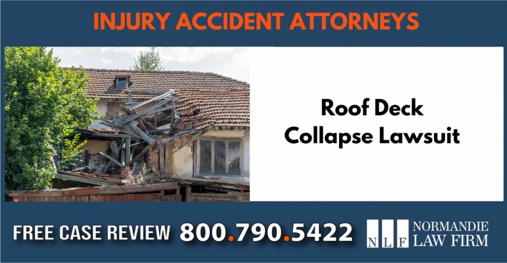 Roof Deck Collapse Lawsuit sue liability lawyer incident