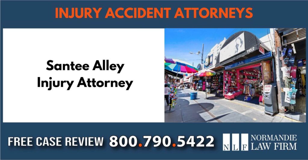 Santee Alley Injury Attorney sue liability lawyer attorney compensation incident