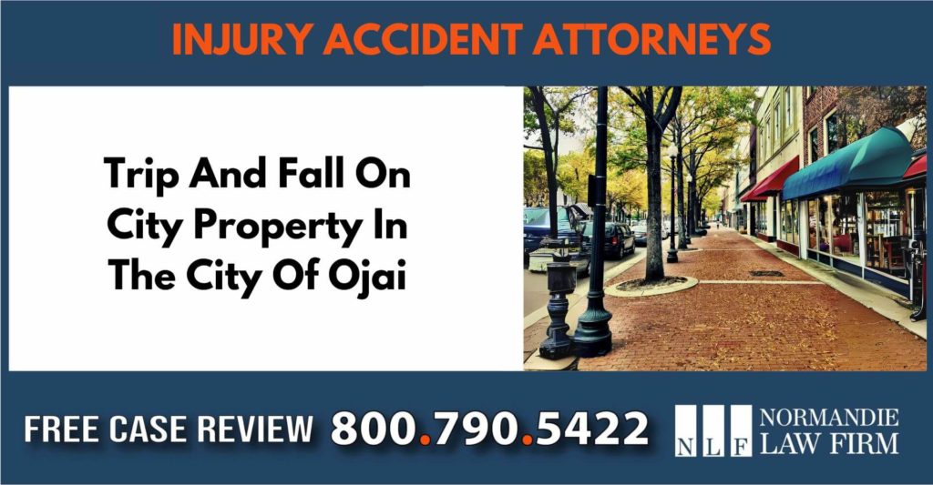 Trip And Fall On City Property In The City Of Ojai attorney lawyer compensation