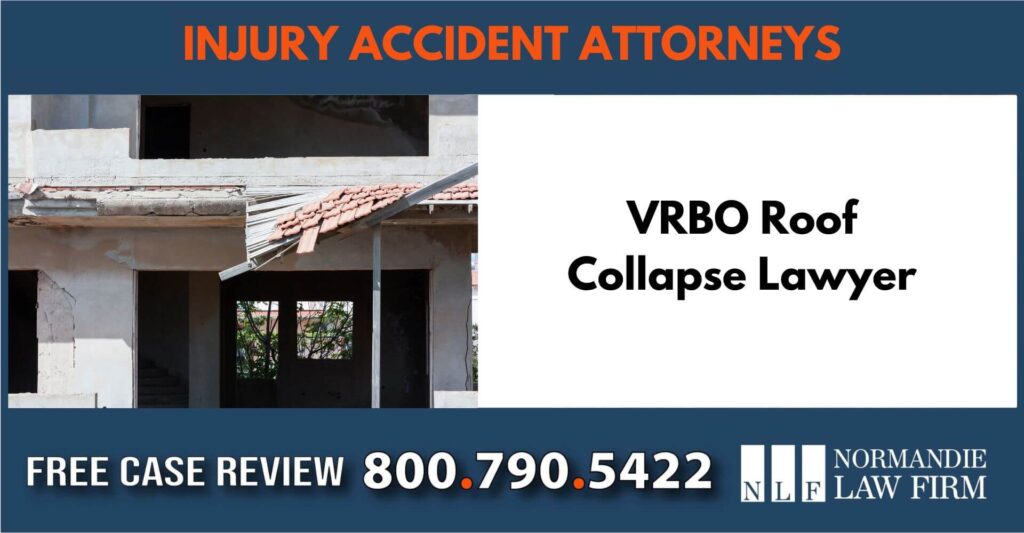 VRBO Roof collapse injury accident lawyer attorney compensation incident