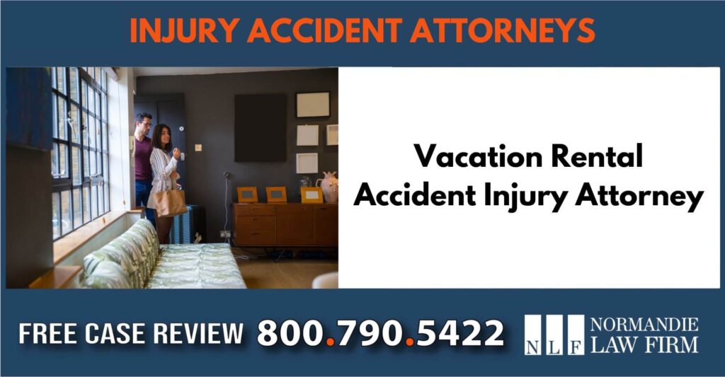 Vacation rental accident injury attorney lawyer sue liability incident