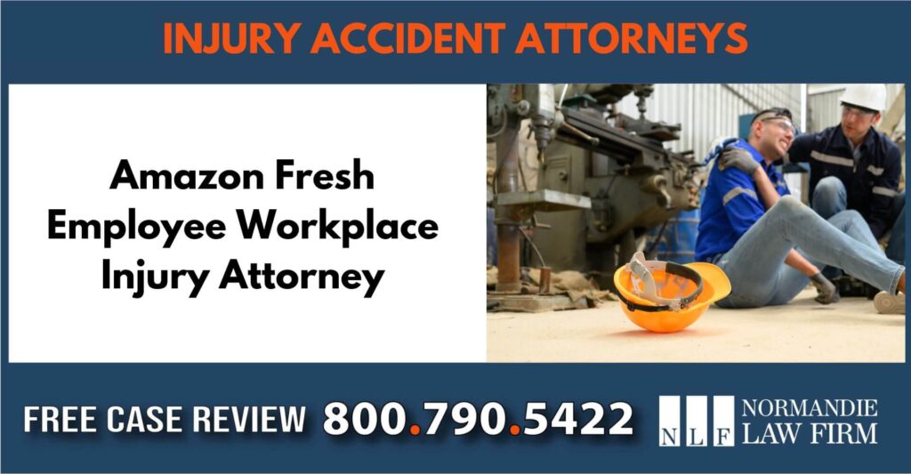 Amazon Fresh Employee Workplace Injury Attorney sue liability lawyer attorney compensation incident