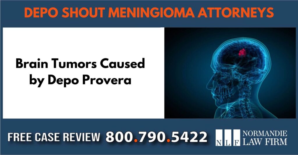 Brain Tumors Caused by Depo Provera – Depo Shout Meningioma Lawyers sue liability lawyer attorney