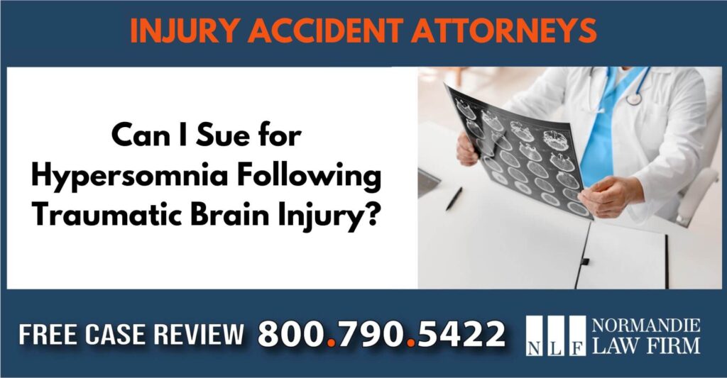 Can I Sue for Hypersomnia Following Traumatic Brain Injury sue liability lawyer