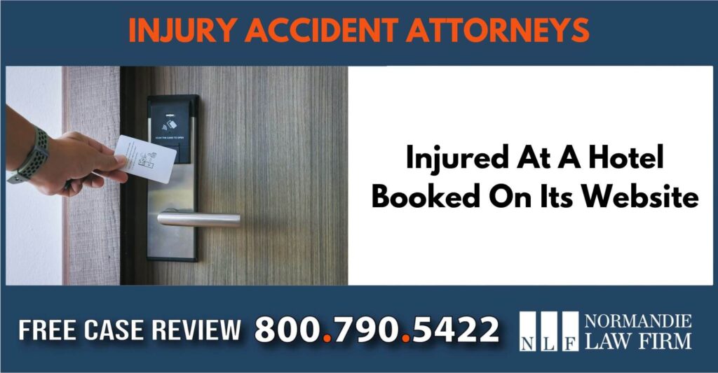 Injured At A Hotel Booked On Its Website sue liability lawyer attorney incident