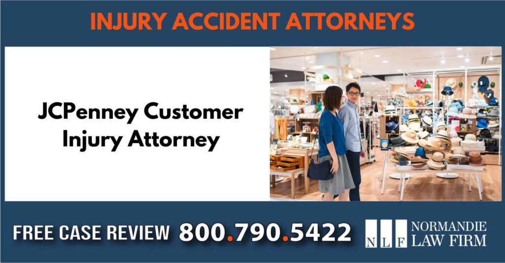 JCPenney Customer Injury Attorney liable incident lawyer compensation sue