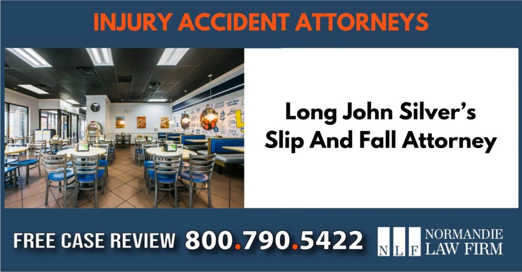 Long John Silver’s Slip And Fall Attorney sue attorney lawyer compensation