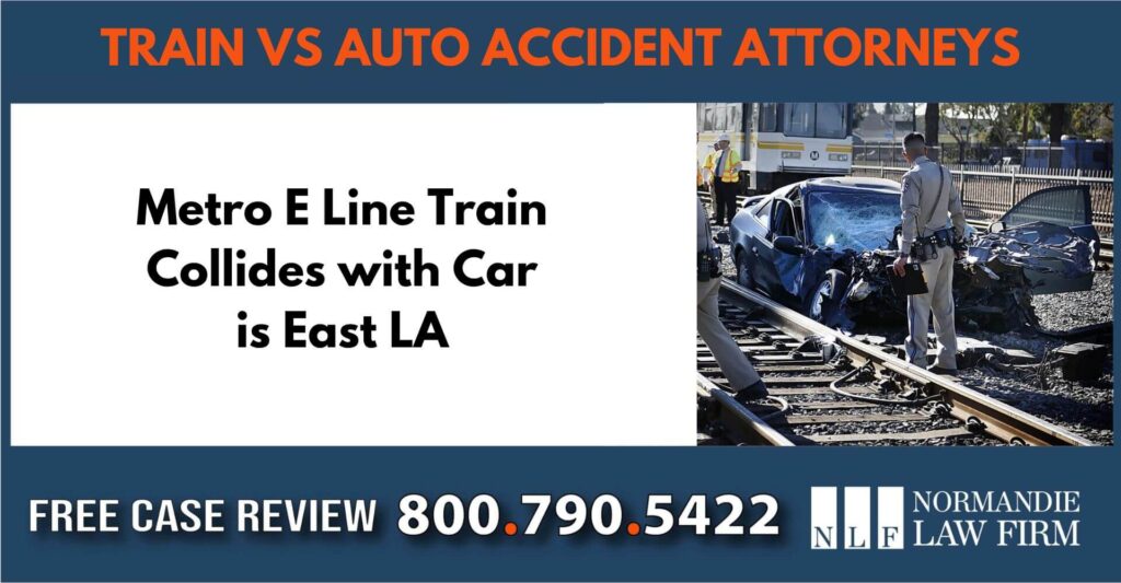 Metro E Line Train Collides with Car is East LA – Metro Train vs. Auto Accident Attorneys sue liability lawyer