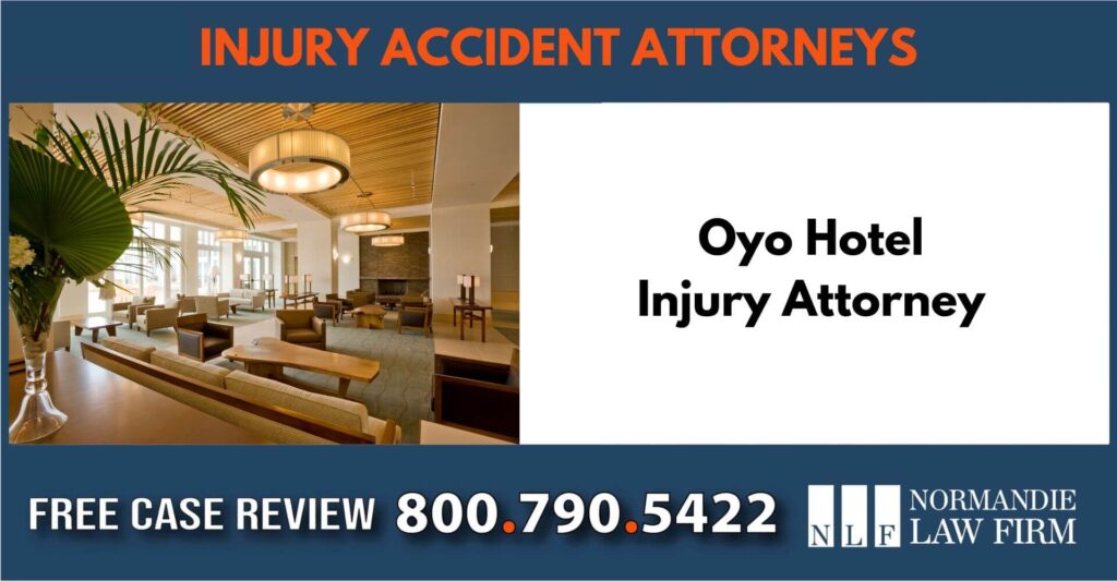 Oyo Hotel Injury Attorney sue liability lawyer attorney compensation incident