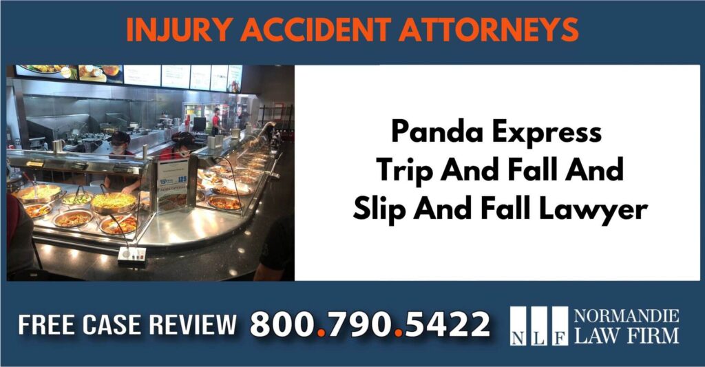 Panda Express Trip And Fall And Slip And Fall Lawyer sue liable incident