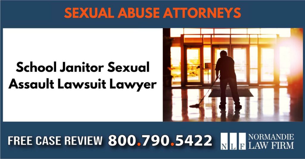 School Janitor Sexual Assault Lawsuit Lawyer attorney lawyer compensation