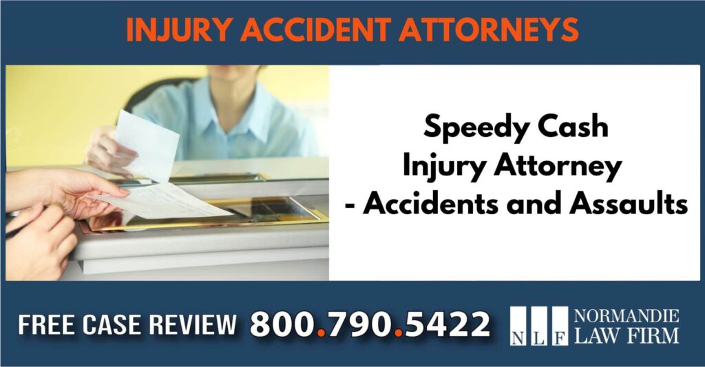 Speedy Cash Injury Attorney - Accidents and Assaults attorney lawyer compensation