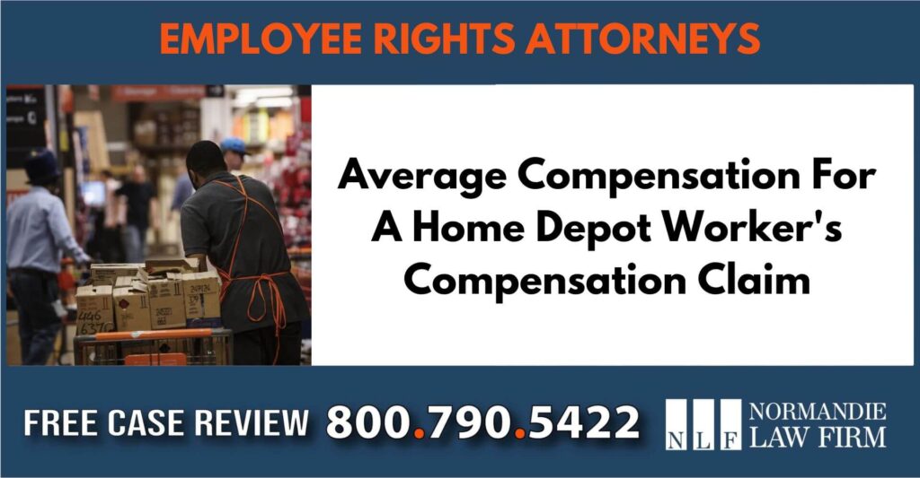 Average Compensation For A Home Depot Worker's Compensation Claim sue attorney lawyer compensation