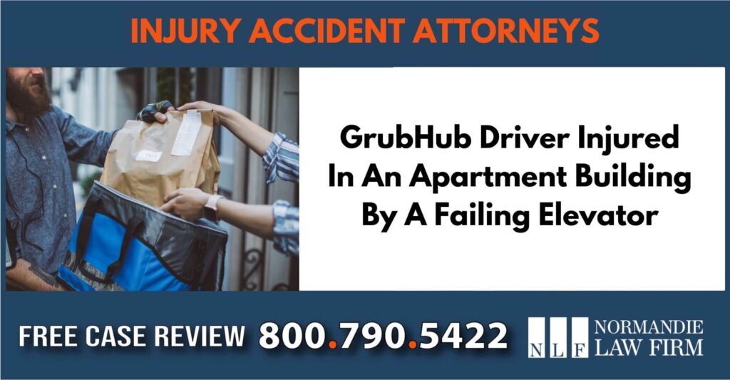 GrubHub Driver Injured In An Apartment Building By A Failing Elevator sue attorney lawyer compensation